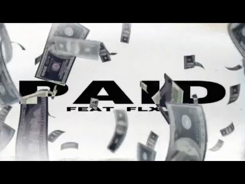 Blast - “PAID” (Feat. Flxw) (Audio)