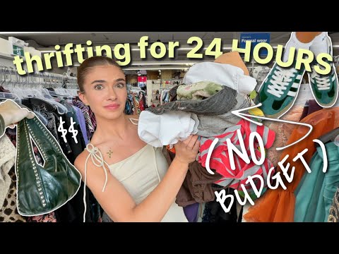 24 HRS OF THRIFTING ANYTHING I WANT *NO BUDGET*
