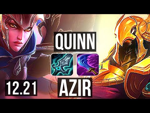 QUINN vs AZIR (MID) | 4/0/3, 1700+ games, 2.1M mastery | KR Diamond | 12.21