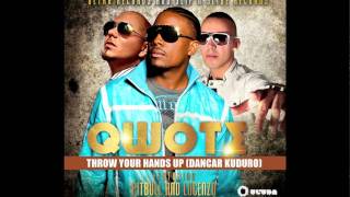 Video thumbnail of "Qwote feat. Pitbull & Lucenzo -- Throw Your Hands Up (Dancar Kuduro) (Cover Art)"