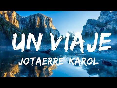 Jotaerre, KAROL G, Alejo ft. Moffa - Un Viaje | Best Songs