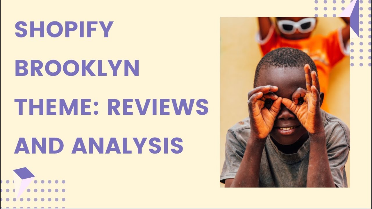 Brooklyn Shopify Theme: Reviews and Tutorials