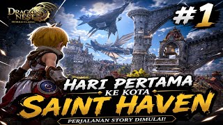 Download lagu #1 Hari Pertama Tiba di Saint Haven | Dragon Nest Mobile Classic mp3