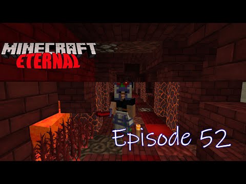 MC Eternal - Ep 52: Dungeon Running pt 2