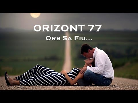 Orb Să Fiu... - Ghiţă Danciu & Valentin Moldovan (Orizont 77)