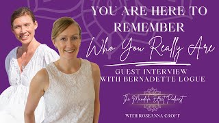 Remembering Who You REALLY Are & Why You're Here