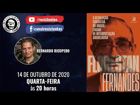 A Revoluo Burguesa no Brasil: Ensaio de Interpretao Sociolgica. Com Bernardo Ricupero.