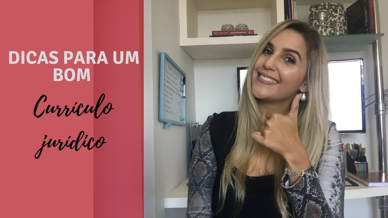 Dicas para elaborar um BOM currículo JURÍDICO
