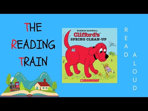📕 Kids Book Read Aloud: Clifford's Spring Clean Up By Norman Bridwell