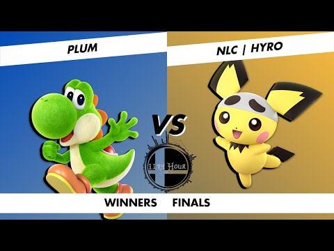 11th Hour Smash #21 - Plum (Yoshi) VS NLC | Hyro (Mewtwo / Pichu) - Winners Finals