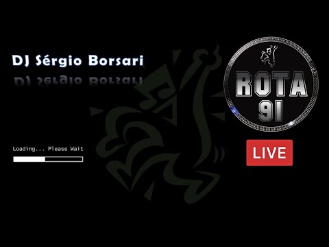 Programa Rota 91 - DJ's  Sergio Borsari - Temporada 2022