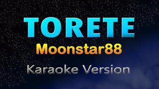 TORETE - Moonstar88 (KARAOKE HD)