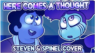 Here Comes a Thought - Steven &amp; Spinel Cover (ft. TunnelBerg)