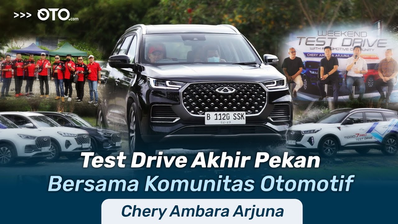 Test Drive Akhir Pekan Bersama Komunitas Otomotif | Support by Chery Ambara Arjuna