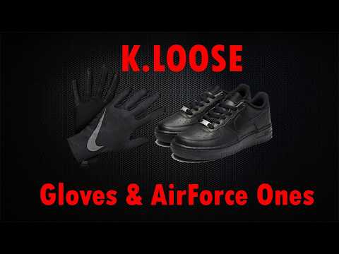K.Loose - Gloves & AirForce Ones *Prod By @Natzldn