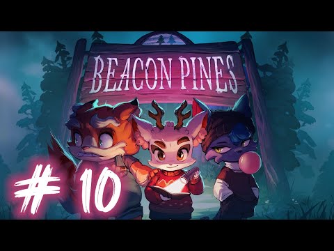 Beacon Pines - Part 10
