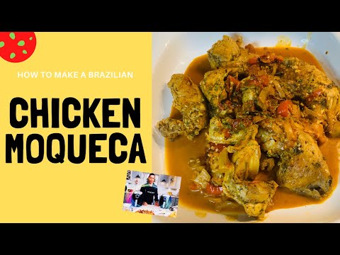 How to make Chicken Moqueca straight from Brazil [something new to try] - Episode 3