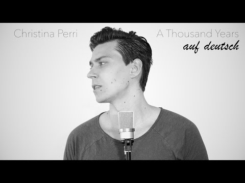 Christina Perri - A Thousand Years (AUF DEUTSCH) | Twilight