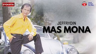Download lagu Mas Mona- Jeffrydin (Lirik Video) mp3