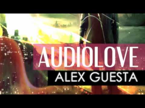 Alex Guesta feat. David Goncalves - Audiolove (Alex Guesta Original Mix)