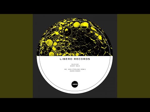 Every Inch (Jezen Remix)
