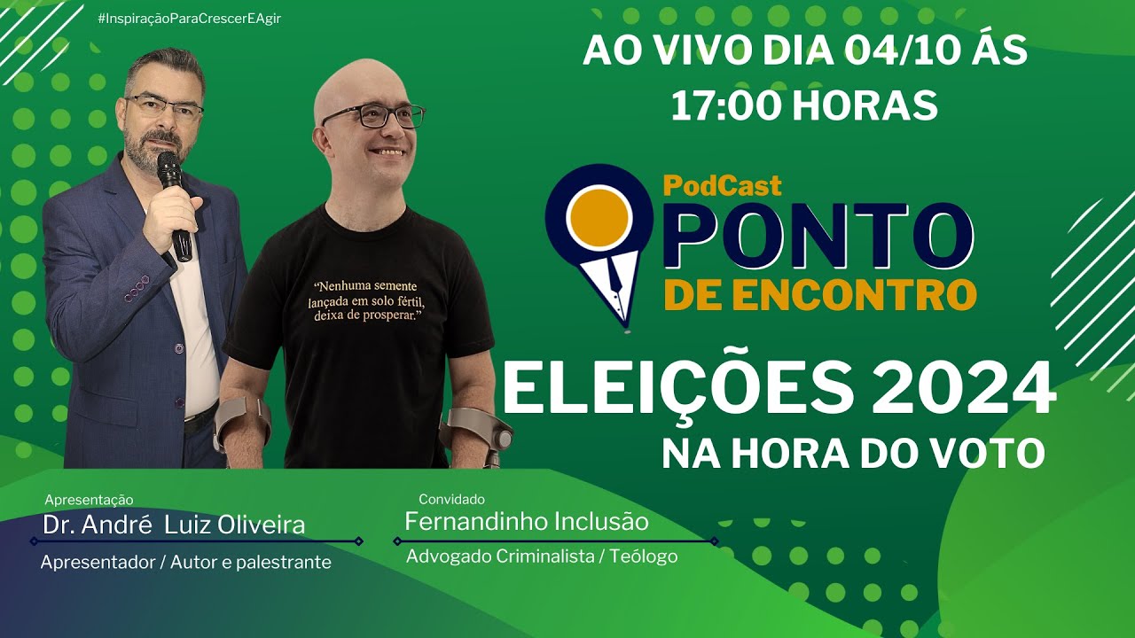 PodCast Ponto de Encontro ELEIÇÕES 2024 Na hora do VOTO #eleições