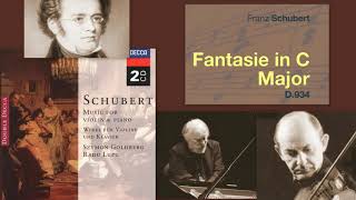 Franz Schubert: Fantasie in C Major, Violin and Piano, D 934, Szymon Goldberg, Radu Lupu