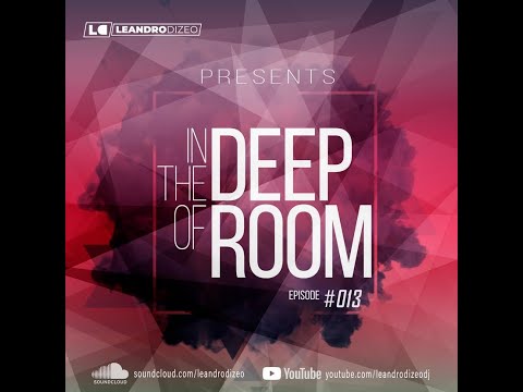 In The Deep Of Room #013 May 2022