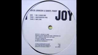 Dutch Johnson & Darryl Pandy - Joy (Mix 2 Inside RMX)