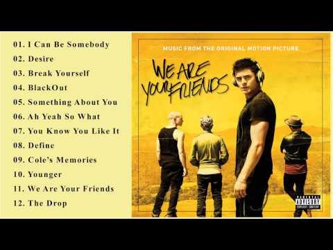 We are your friends o s t soundtrack various artists