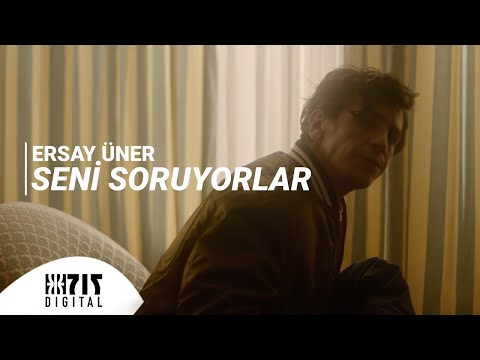 Seni Soruyorlar - Ersay Üner