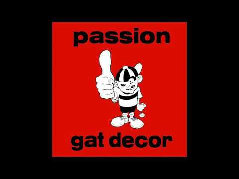 Gat Decor Vs Nomad   Passion & Devotion Feels Good