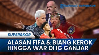 Alasan FIFA & Sosok Biang Kerok Kegagalan hingga Pemain Timnas U20 Geruduk Instagram Ganjar Pranowo