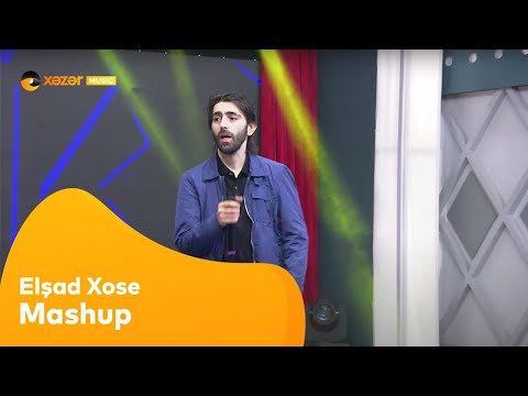 Elşad Xose - Mashup (1993-2020)