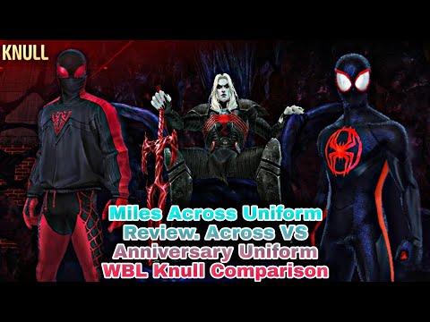 Miles Across Uniform Review | Across VS Anniversary Uniform Knull Comparison - Marvel Future Fight
