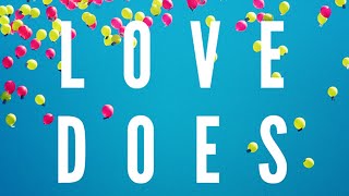 Love Does 8 - Love Takes Risks