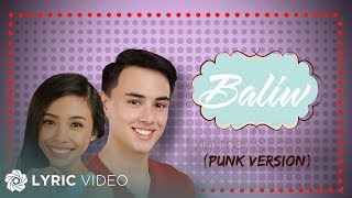 Maymay & Edward - Baliw Punk Version (Official Lyric Video)