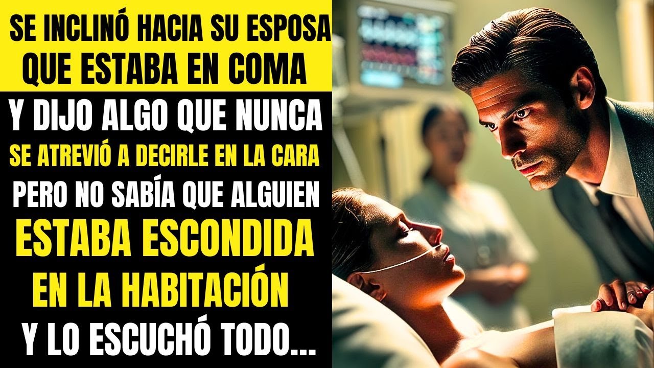 Se inclinó hacia su esposa, que estaba en coma, y dijo lo que realmente piensa de ella. No sabía ...