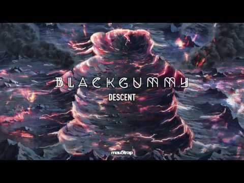 BlackGummy - Descent