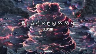 BlackGummy - Descent