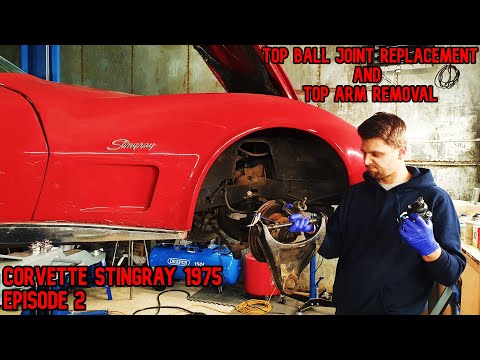 Episode 2 Corvette Stingray 1975 Restoration Front Top ball joint replacement and Top arm removal.