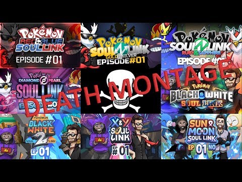 TheKingNappy & ShadyPenguinn's Complete Pokémon Soul Link Death Montage (RB - SM)