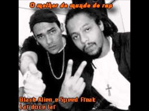 Black Alien e Speed Freaks - Lar doce lar