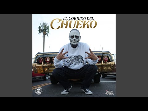 El Corrido del Chueko.