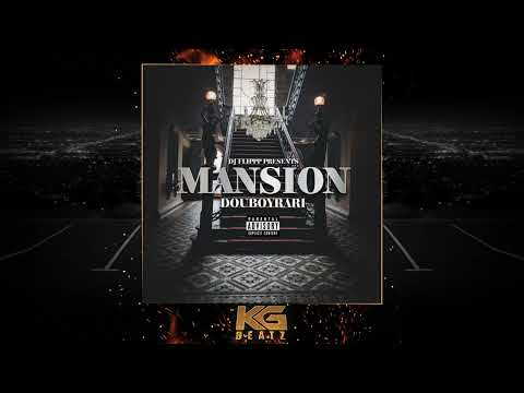 DouboyRari x DJ Flippp - Mansion