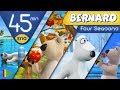 Bernard Bear Four Seasons 45 Minutes