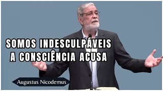 A LEI NO CORAÇÃO CONDENA O PECADOR — SEM DESCULPAS DIANTE DE DEUS