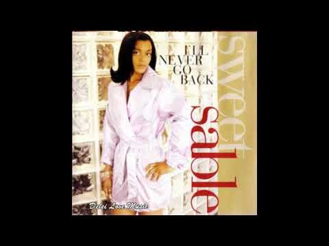 Sweet Sable - I'll Never Go Back (Bedroom Version)