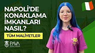 İtalya'da Konaklama I Napoli'de Konaklama ve Ulaşım İmkanları, Öğrencilik Hayatı