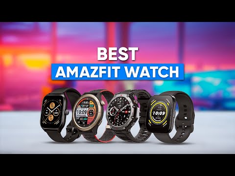 5 Must Have Amazfit Watch to Buy in 2026